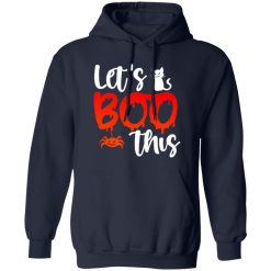 Let’s Boo This V2 T-Shirts, Long Sleeve, Hoodies