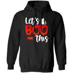 Let’s Boo This V2 T-Shirts, Long Sleeve, Hoodies