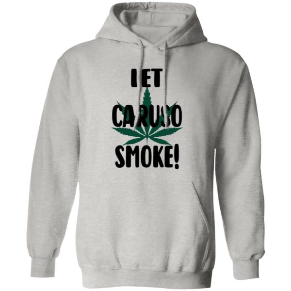 Let Caruso Smoke T Shirts, Hoodies, Long Sleeve 12