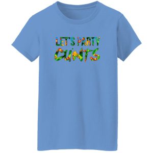 Let’s Party Cunts T Shirts, Hoodies, Long Sleeve