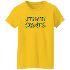 Let’s Party Cunts T Shirts, Hoodies, Long Sleeve