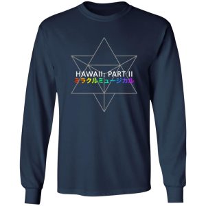 Miracle Musical – Hawaii Part Ii T-Shirts, Long Sleeve, Hoodies 9
