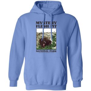 Mystery Flesh Pit National Park A Disaster Reclamation Venture T Shirts, Hoodies, Long Sleeve