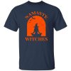 Namaste Witches Halloween T-Shirts, Long Sleeve, Hoodies