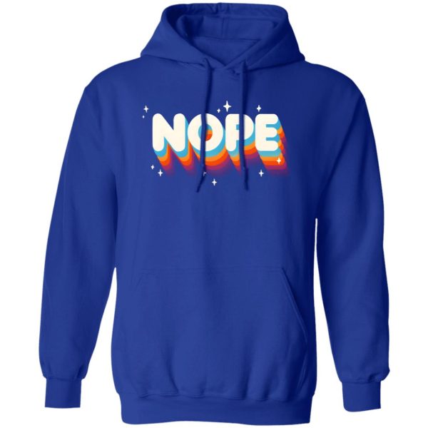 Nope Meme – Funny Sassy Quote – Rainbow Lettering T-Shirts, Long Sleeve, Hoodies 9