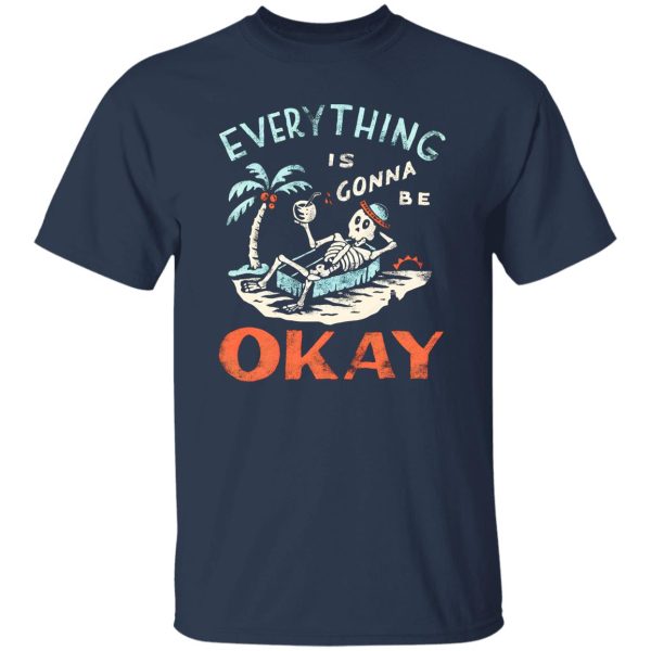 Okay T-Shirts, Long Sleeve, Hoodies 10