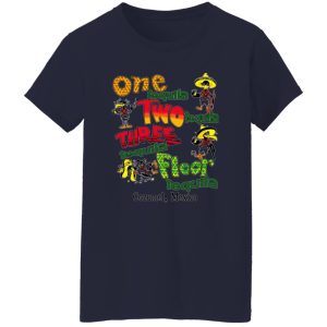 One Tequila Two Tequila Three Tequila Floor Mexico T-Shirts, Long Sleeve, Hoodies 8