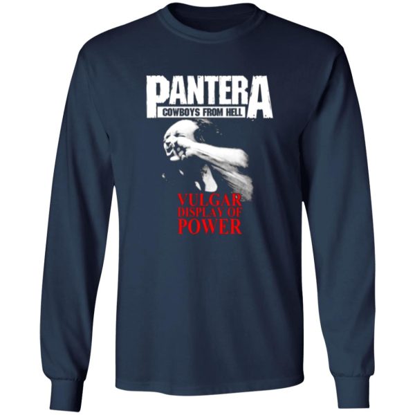 Pantera Cowboys From Hell Vulgar Display Of Power T-Shirts, Long Sleeve, Hoodies 12