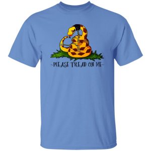 Please Tread On Me T Shirts, Hoodies, Long Sleeve 11