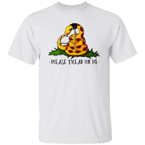 Please Tread On Me T Shirts, Hoodies, Long Sleeve 6