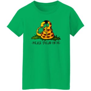 Please Tread On Me T Shirts, Hoodies, Long Sleeve 8