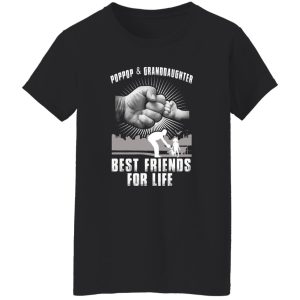 Poppop And Granddaughter Best Friends For Life T-Shirts, Long Sleeve, Hoodies 4