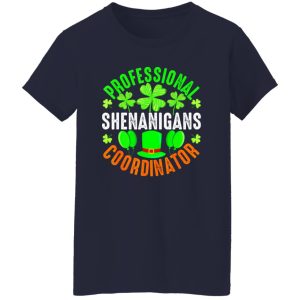 Professional Shenanigans Coordinator – St Patricks Day Irish T-Shirts, Long Sleeve, Hoodies