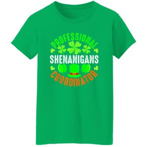 Professional Shenanigans Coordinator – St Patricks Day Irish T-Shirts, Long Sleeve, Hoodies