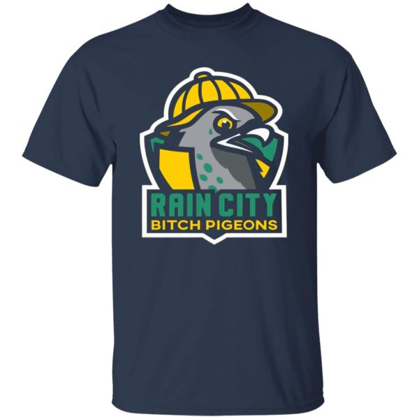 Rain City Bitch Pigeons T-Shirts, Long Sleeve, Hoodies 7