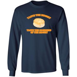Taste the Biscuit T-Shirts, Long Sleeve, Hoodies