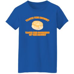 Taste the Biscuit T-Shirts, Long Sleeve, Hoodies