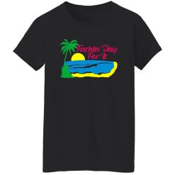 Fucking Day For It T-Shirts, Long Sleeve, Hoodies