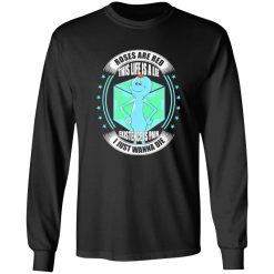 Roses Are Red This Life Is A Lie Mr Meeseeks T-Shirts, Long Sleeve, Hoodies