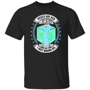 Roses Are Red This Life Is A Lie Mr Meeseeks T-Shirts, Long Sleeve, Hoodies