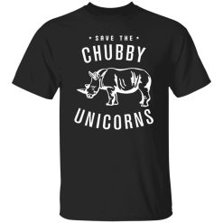 Save The Chubby Unicorns T-Shirts, Long Sleeve, Hoodies 4