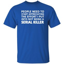 Serial Killer T-Shirts, Long Sleeve, Hoodies