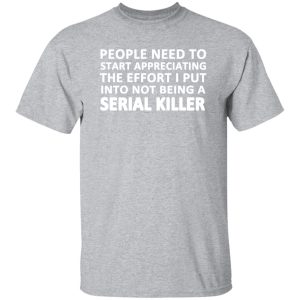 Serial Killer T-Shirts, Long Sleeve, Hoodies