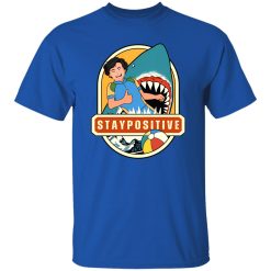 Stay Positive T Shirts, Hoodies, Long Sleeve
