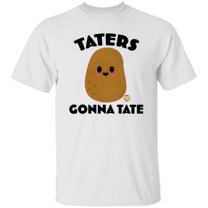 TATERS T Shirts, Hoodies, Long Sleeve 6