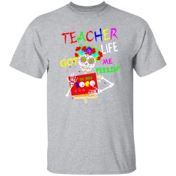 Teacher Life Got Me Feeling Un Poco Loco Skull Skeleton T-Shirts, Long Sleeve, Hoodies