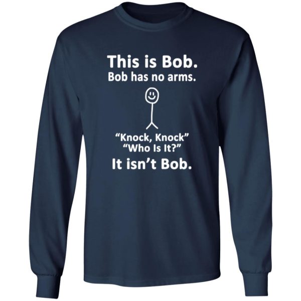 This is Bob T-Shirts, Long Sleeve, Hoodies 1