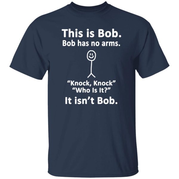 This is Bob T-Shirts, Long Sleeve, Hoodies 66