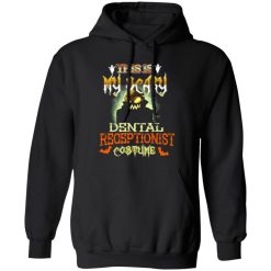 This is My Scary Dental Receptionist Costume Halloween T-Shirts, Long Sleeve, Hoodies