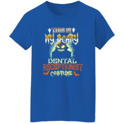 This is My Scary Dental Receptionist Costume Halloween T-Shirts, Long Sleeve, Hoodies
