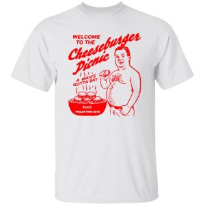 Welcome To The Cheeseburger Picnic A Man’s Gotta Eat Trailer Park Boys T Shirts, Hoodies, Long Sleeve 11