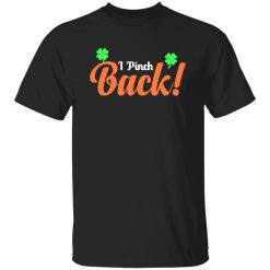 I pinch back T-Shirts, Long Sleeve, Hoodies