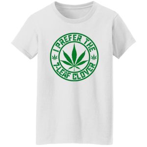 I Prefer The Leaf Clover T Shirts, Hoodies, Long Sleeve