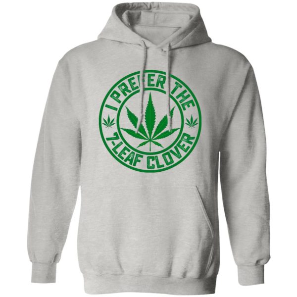 I Prefer The Leaf Clover T Shirts, Hoodies, Long Sleeve