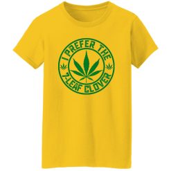 I Prefer The Leaf Clover T Shirts, Hoodies, Long Sleeve