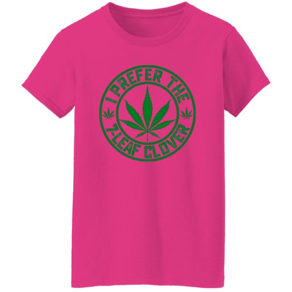 I Prefer The Leaf Clover T Shirts, Hoodies, Long Sleeve