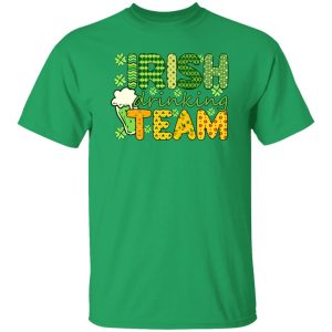 Irish drinking team st T Shirts, Hoodies, Long Sleeve