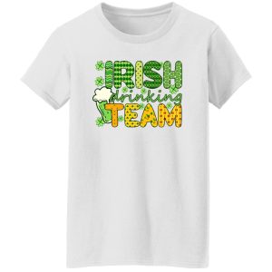 Irish drinking team st T Shirts, Hoodies, Long Sleeve