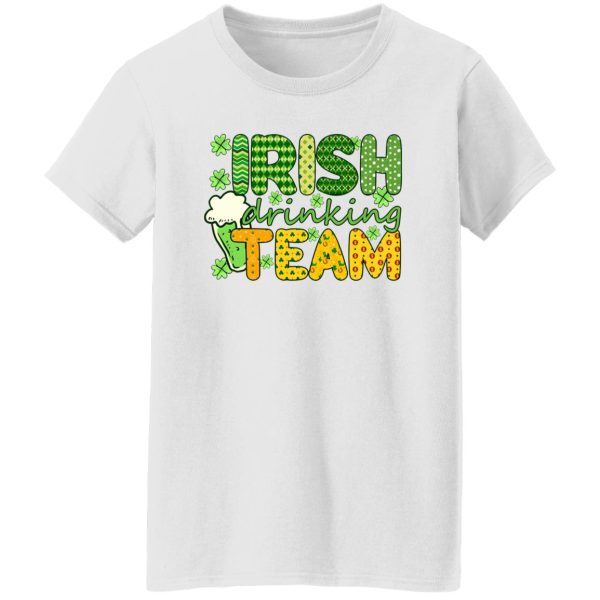 Irish drinking team st T Shirts, Hoodies, Long Sleeve