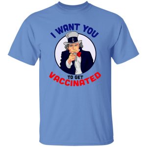 Official Uncle Sam Vaccine I Want You To Get Vaccinated Nurse Doctor T Shirts, Hoodies, Long Sleeve