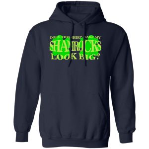 Old Glory St Patricks Day Big Irish Shamrocks T-Shirts, Long Sleeve, Hoodies