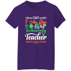 I am one lucky technology teacher T-Shirts, Long Sleeve, Hoodies