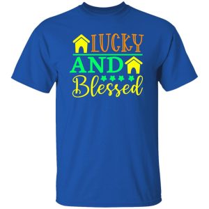 lucky and blessed St Patrick's Day V3 T-Shirts, Long Sleeve, Hoodies
