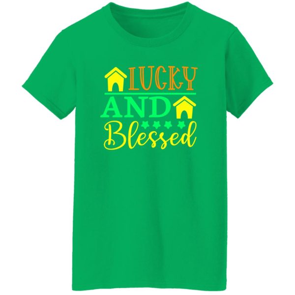 lucky and blessed St Patrick’s Day V3 T-Shirts, Long Sleeve, Hoodies