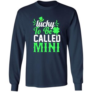 Lucky to be called mini T-Shirts, Long Sleeve, Hoodies