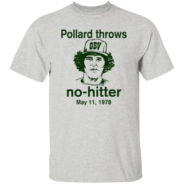 Pollard Throws No-Hitter May 11 1978 T Shirts, Hoodies, Long Sleeve